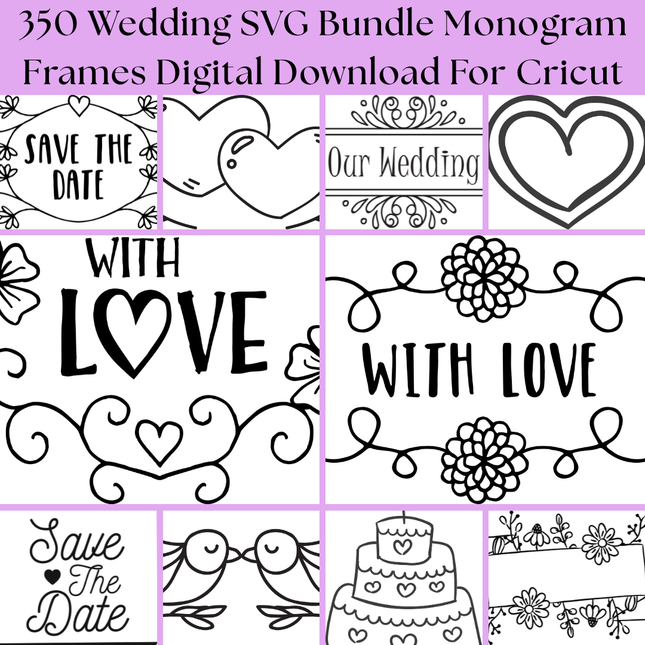 350 Wedding SVG Bundle Monogram Frames Digital Download For Cricut