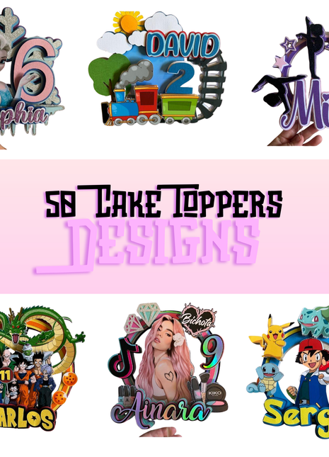 50 3D Cake Topper SVG Designs for Cricut Silhouette Parties