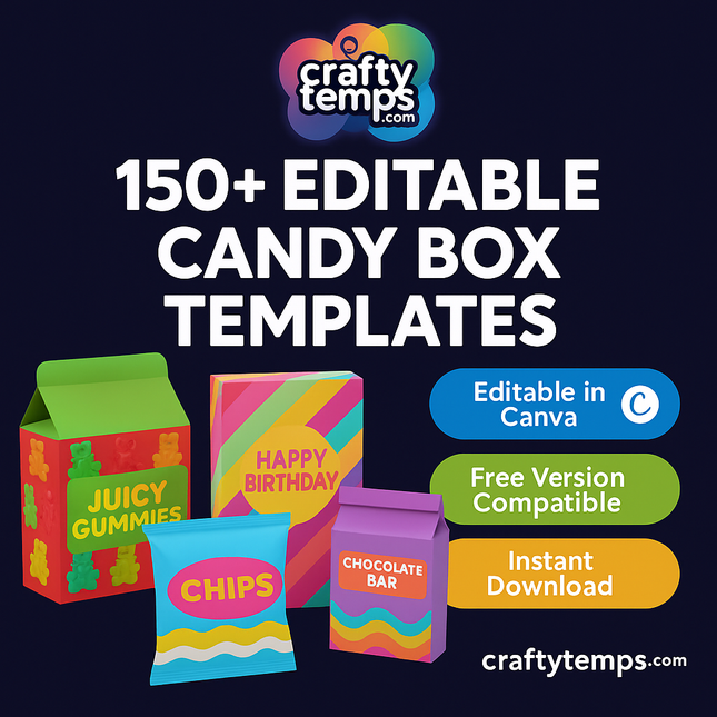 150+ Templates to create all kinds of candy boxes, 100% editable in Canva (compatible with the free version).