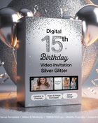 Digital 15th Birthday Video Invitation – Silver Glitter | Editable Canva Template
