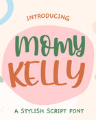 Momy Kelly Handwritten Script Font for Cricut Canva Procreate