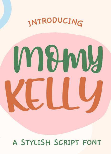 Momy Kelly Handwritten Script Font for Cricut Canva Procreate